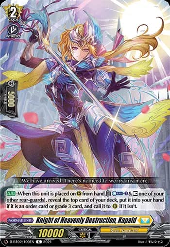 Knight of Heavenly Destruction, Kapald