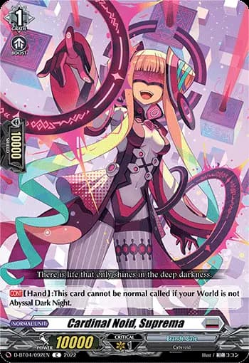 Cardinal Noid, Suprema