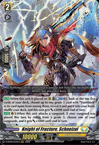 Knight of Fracture, Schneizal