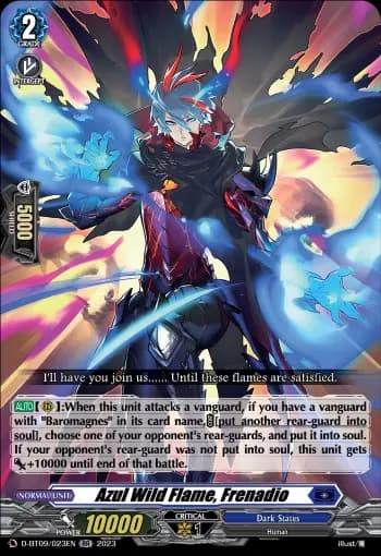 Azul Wild Flame, Frenadio