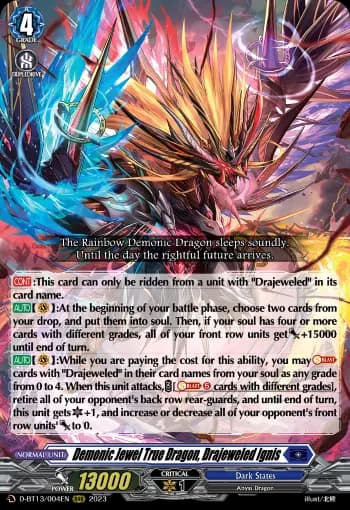 Demonic Jewel True Dragon, Drajeweled Ignis