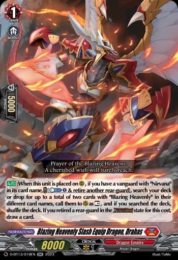 Blazing Heavenly Slash Equip Dragon, Drahas