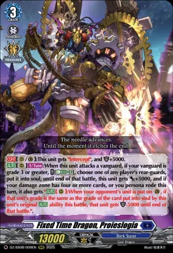 Fixed Time Dragon, Proieslogia