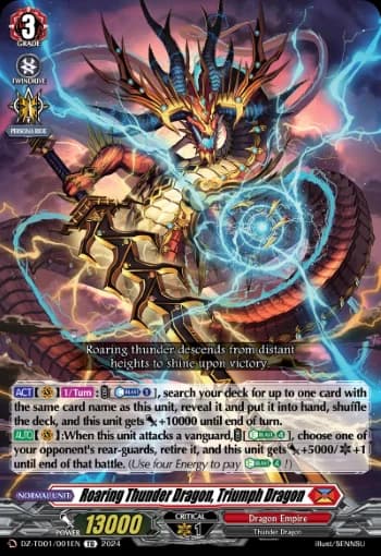 Roaring Thunder Dragon, Triumph Dragon