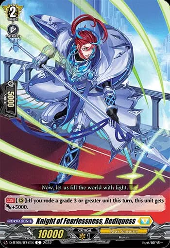 Knight of Fearlessness, Rediquess