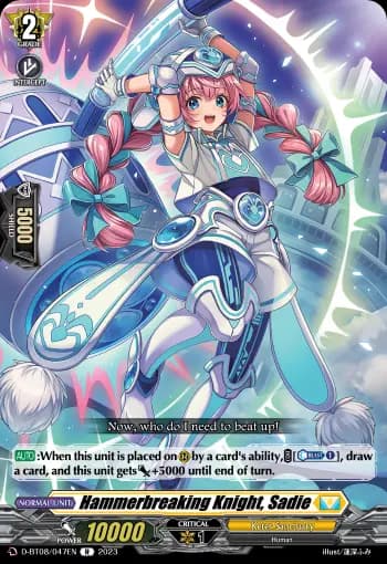 Hammerbreaking Knight, Sadie