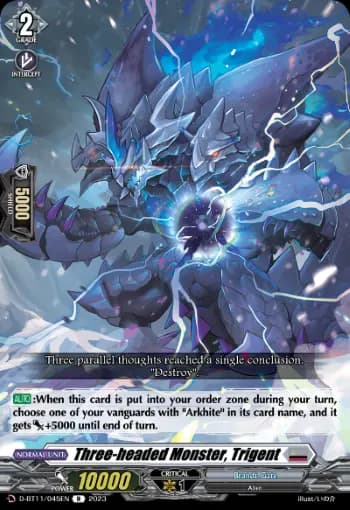 Three-headed Monster, Trigent