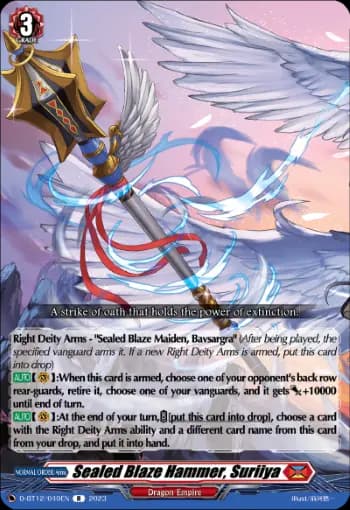Sealed Blaze Hammer, Suriiya