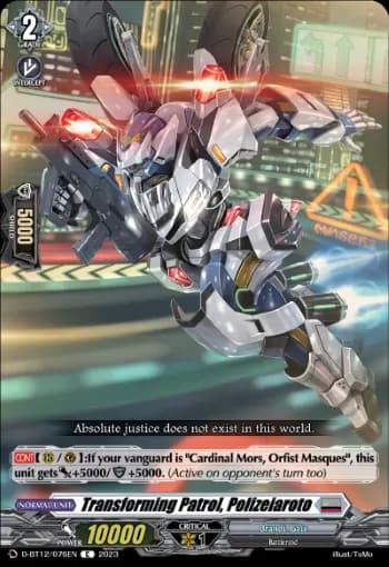 Transforming Patrol, Polizeiaroto