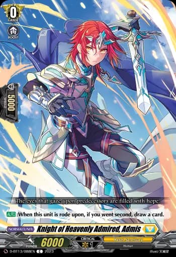 Knight of Heavenly Admired, Admis