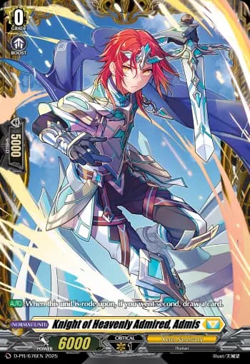 Knight of Heavenly Admired, Admis