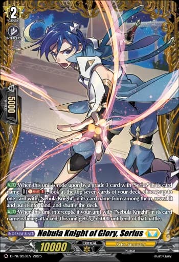Nebula Knight of Glory, Serius