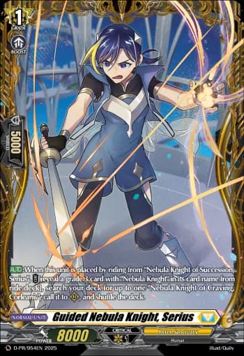 Guided Nebula Knight, Serius