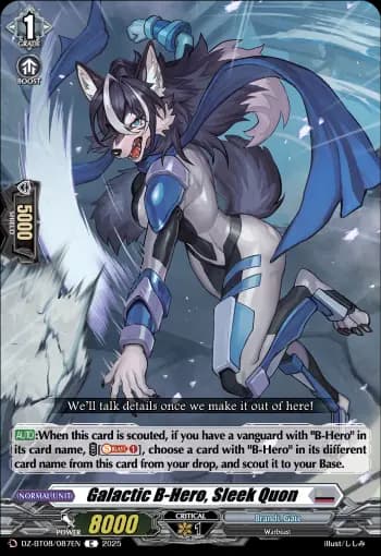 Galactic B-Hero, Sleek Quon