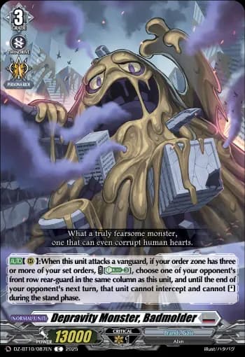 Depravity Monster, Badmolder