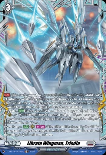 Librate Wingman, Trisdia