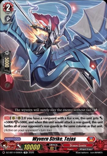 Wyvern Strike, Tejas